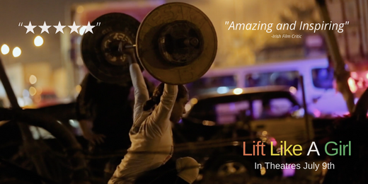 “DYNAMIC, SCRAPPY AND FILLED WITH HEART.” - Lift Like A Girl Review Roundup