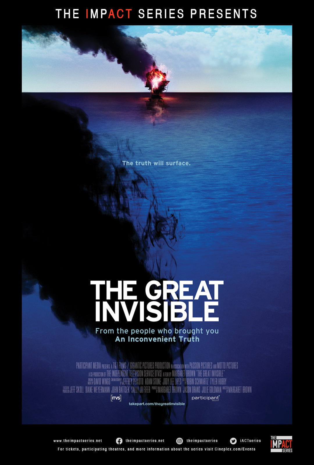 The poster for The Great Invisible.  This critically acclaimed documentary film is presented by The Impact Series.