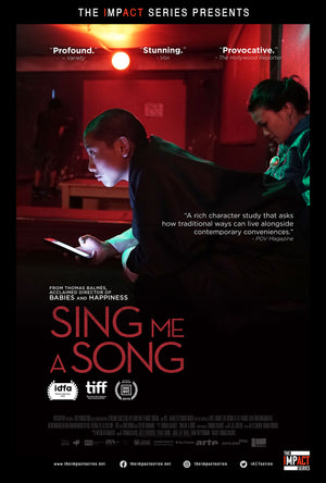 The poster for Sing Me A Song.  This critically acclaimed documentary film is presented by The Impact Series.